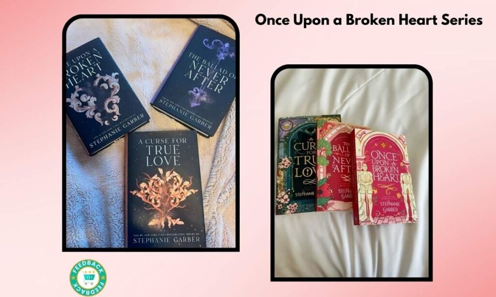 Review of Once Upon a Broken Heart Series