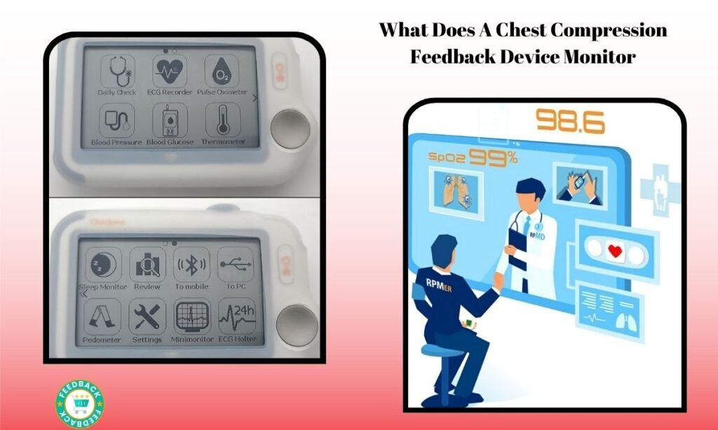 What Does A Chest Compression Feedback Device Monitor