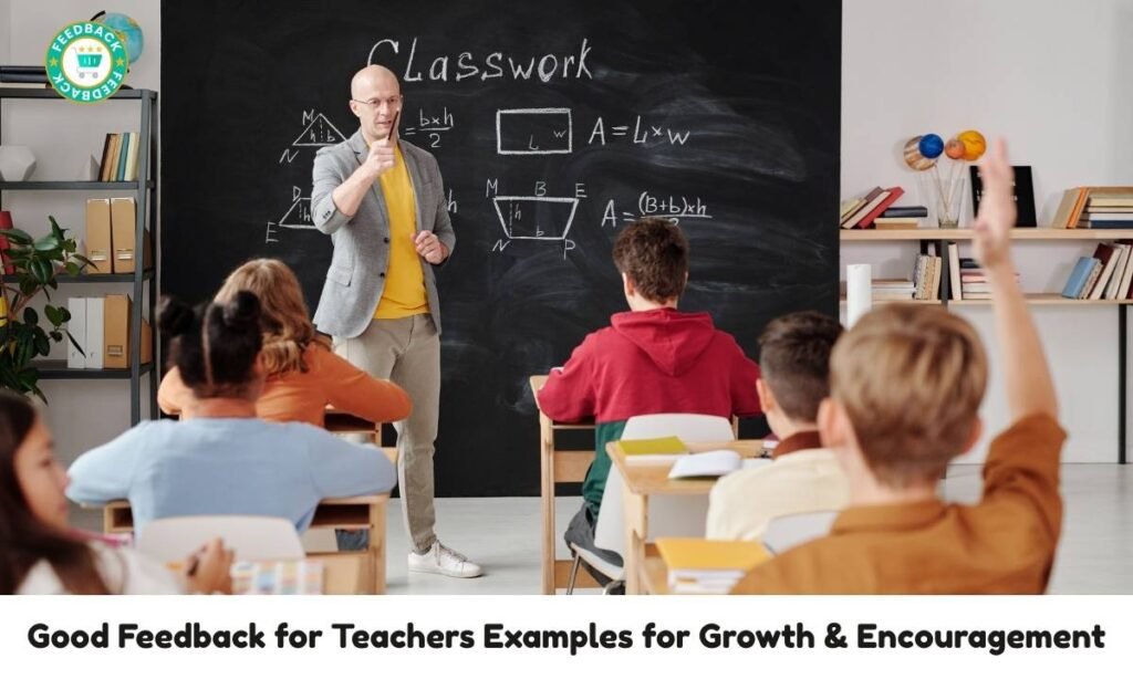 Good Feedback for Teachers Examples