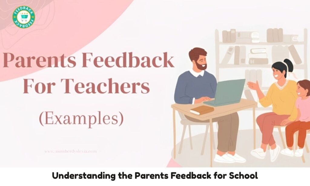 Parents Feedback for School
