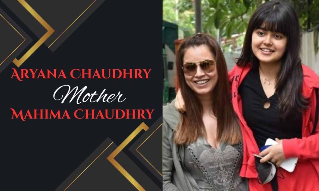 Aryana Chaudhry Age